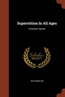 Superstition in All Ages