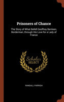 Prisoners of Chance