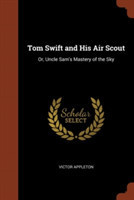 Tom Swift and His Air Scout