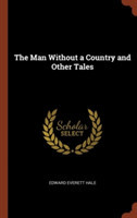 Man Without a Country and Other Tales