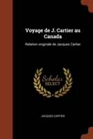 Voyage de J. Cartier Au Canada