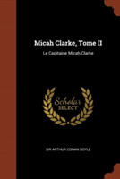 Micah Clarke, Tome II