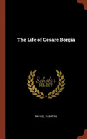 Life of Cesare Borgia