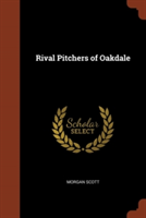 Rival Pitchers of Oakdale