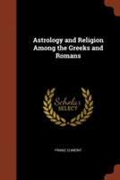 Astrology and Religion Among the Greeks and Romans