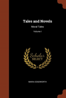 TALES AND NOVELS: MORAL TALES; VOLUME I