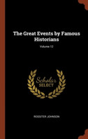 Great Events by Famous Historians; Volume 12