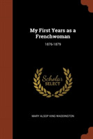 My First Years as a Frenchwoman