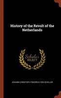 History of the Revolt of the Netherlands