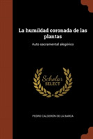 humildad coronada de las plantas