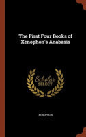 First Four Books of Xenophon's Anabasis