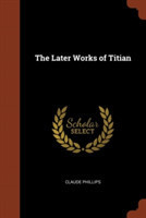 Later Works of Titian