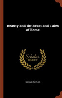 Beauty and the Beast and Tales of Home