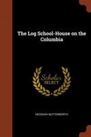 Log School-House on the Columbia