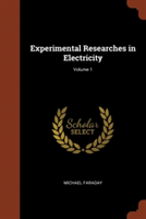 Experimental Researches in Electricity; Volume 1