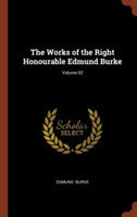 Works of the Right Honourable Edmund Burke; Volume 02