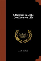 Summer in Leslie Goldthwaite's Life