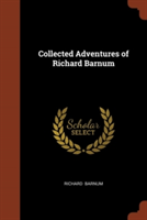 Collected Adventures of Richard Barnum