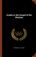 Aradia or the Gospel of the Witches