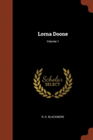 Lorna Doone; Volume 1