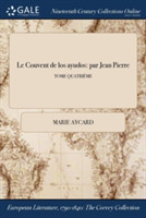 Le Couvent de Los Ayudos