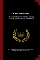 LAKE BOMOSEEN: ITS EARLY HISTORY, CONVEY
