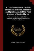 A TRANSLATION OF THE EPISTLES OF CLEMENT