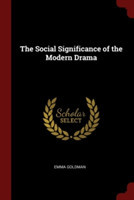 The Social Significance of the Modern Drama