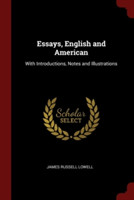 ESSAYS, ENGLISH AND AMERICAN: WITH INTRO