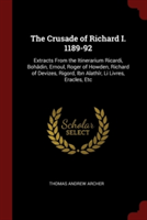 THE CRUSADE OF RICHARD I. 1189-92: EXTRA