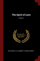 The Spirit of Laws; Volume 1