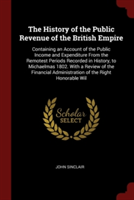 History of the Public Revenue of the British Empire