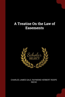 Treatise on the Law of Easements