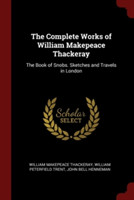 Complete Works of William Makepeace Thackeray