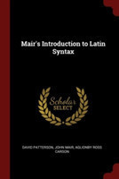 Mair's Introduction to Latin Syntax