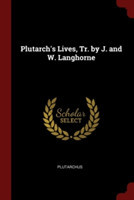 PLUTARCH'S LIVES, TR. BY J. AND W. LANGH