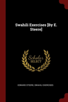 SWAHILI EXERCISES [BY E. STEERE]