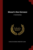 MOZART'S DON GIOVANNI: A COMMENTARY