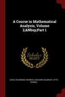 A Course in Mathematical Analysis, Volume 2,&Nbsp;Part 1