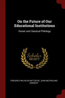 On the Future of Our Educational Institutions