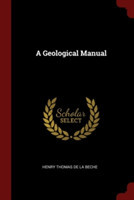 A GEOLOGICAL MANUAL