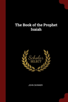 THE BOOK OF THE PROPHET ISAIAH