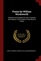 POEMS BY WILLIAM WORDSWORTH: SELECTED AN