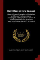 EARLY DAYS IN NEW ENGLAND: LIFE AND TIME