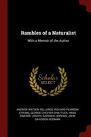 RAMBLES OF A NATURALIST: WITH A MEMOIR O