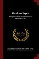 HENSLOWE PAPERS: BEING DOCUMENTS SUPPLEM