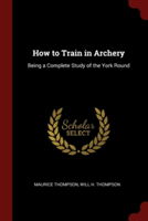 How to Train in Archery