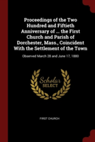 PROCEEDINGS OF THE TWO HUNDRED AND FIFTI