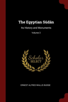 The Egyptian Sï¿½dï¿½n: Its History and Monuments; Volume 2