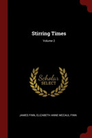 Stirring Times; Volume 2